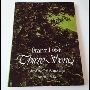 Franz Liszt Thirty Songs